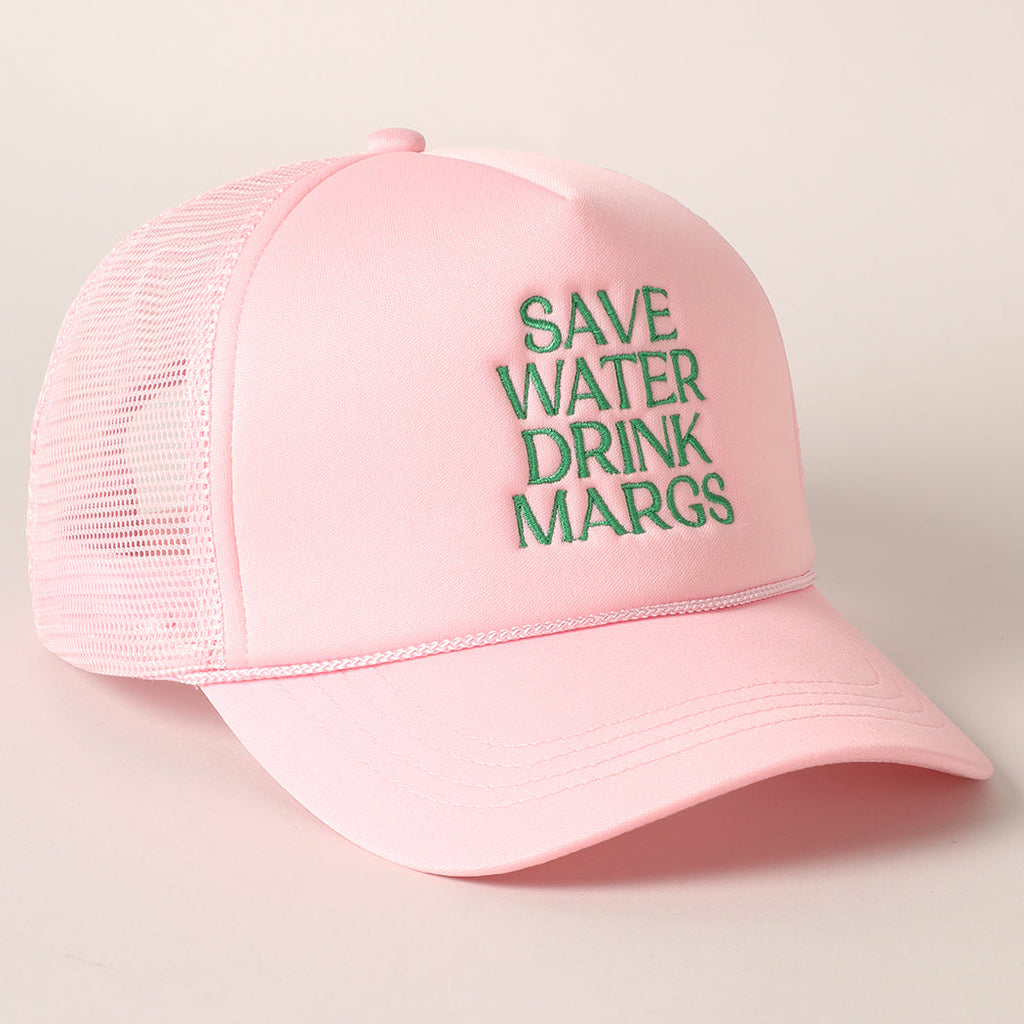 Save Water Drink Margs Trucker Hat- Light Pink